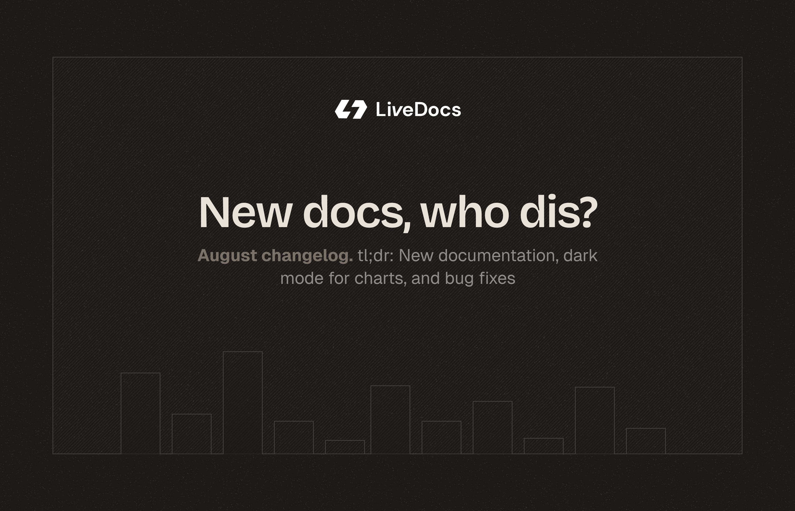 August Changelog